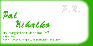 pal mihalko business card